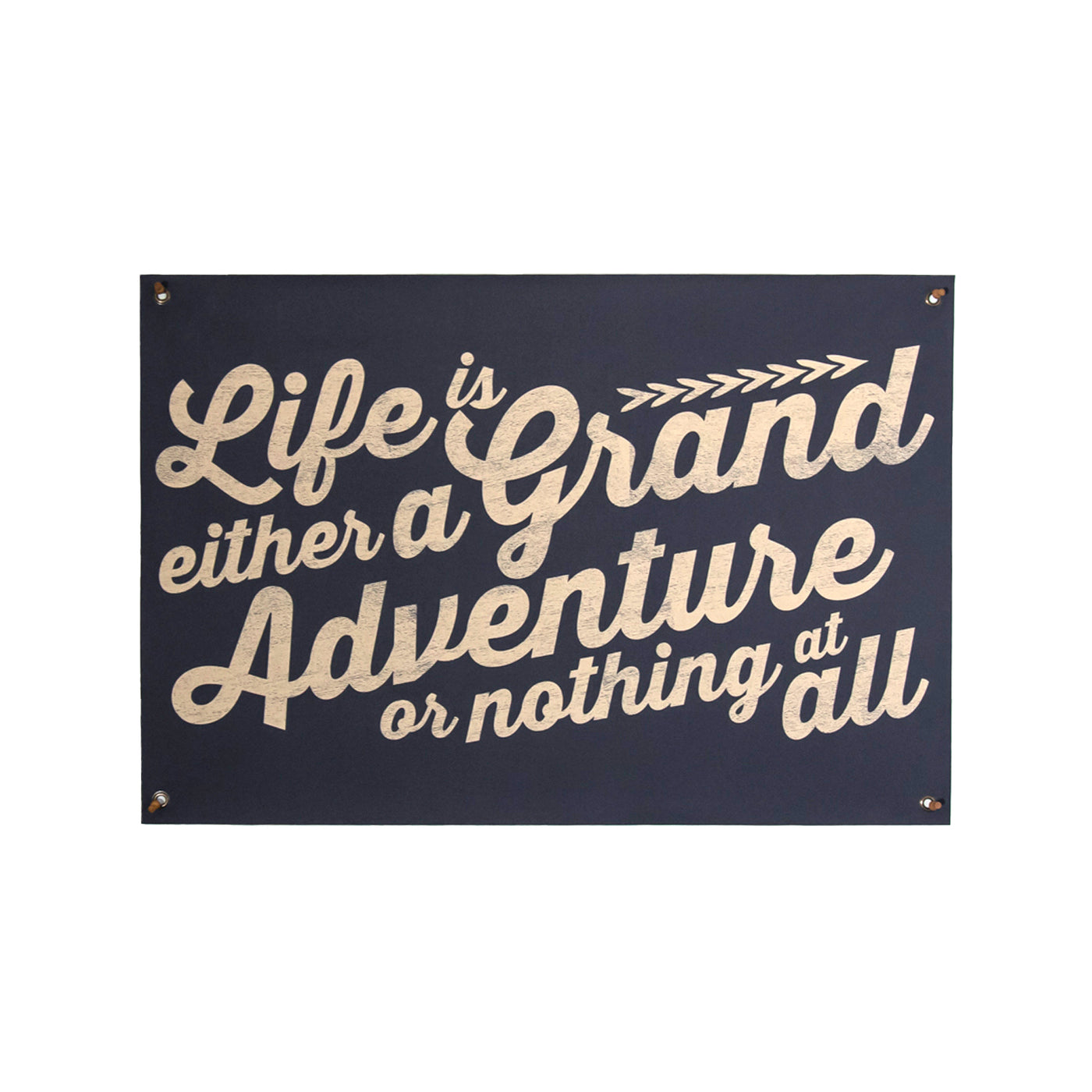 Life is a Grand Adventure | Canvas Banner