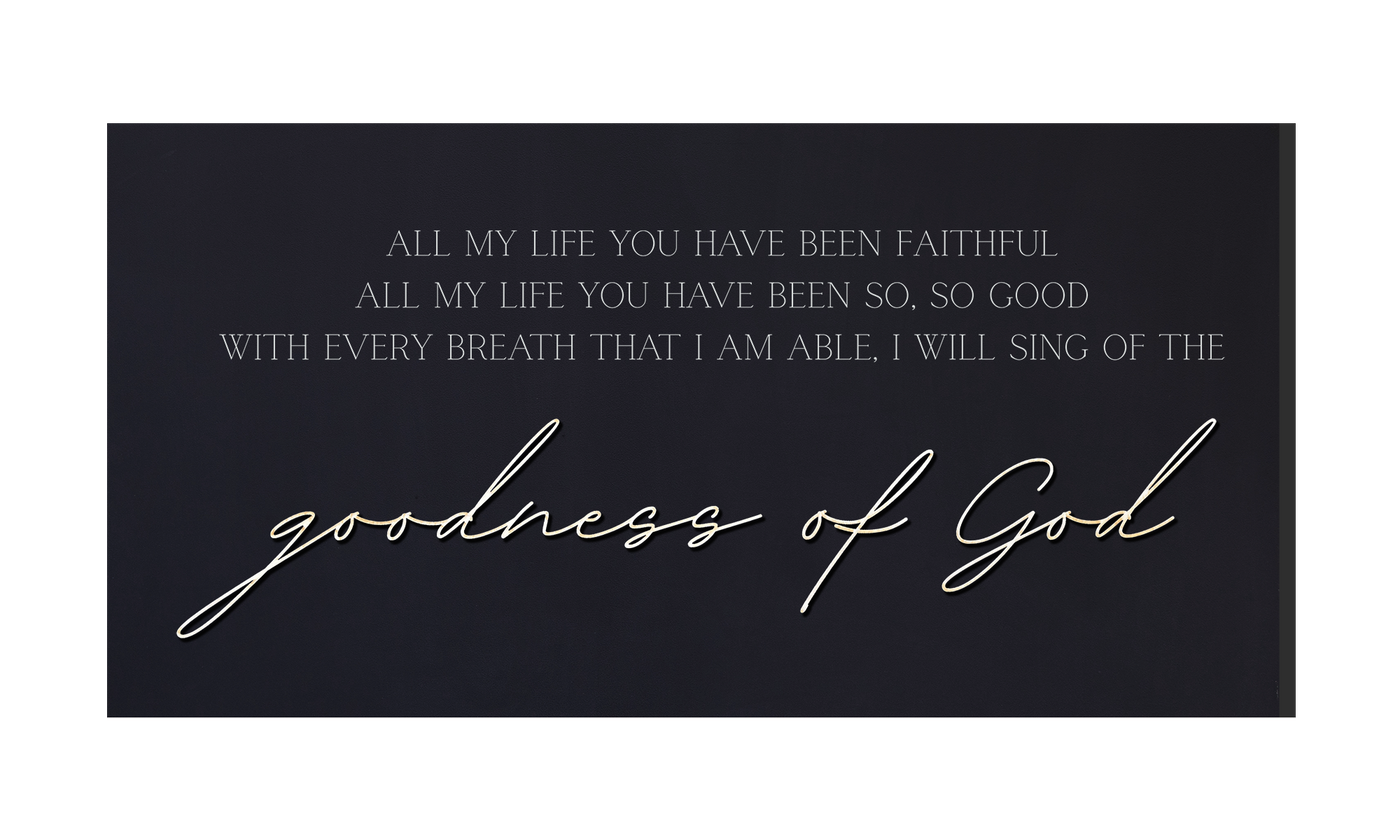 Goodness of God