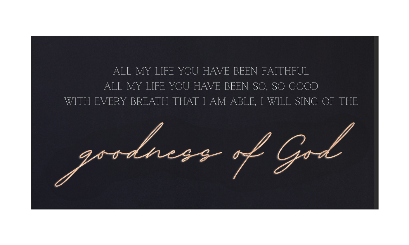 Goodness of God