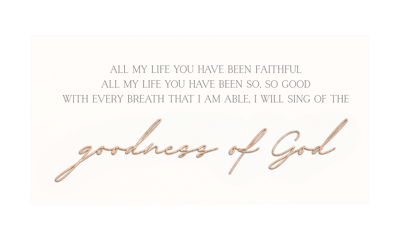 Goodness of God