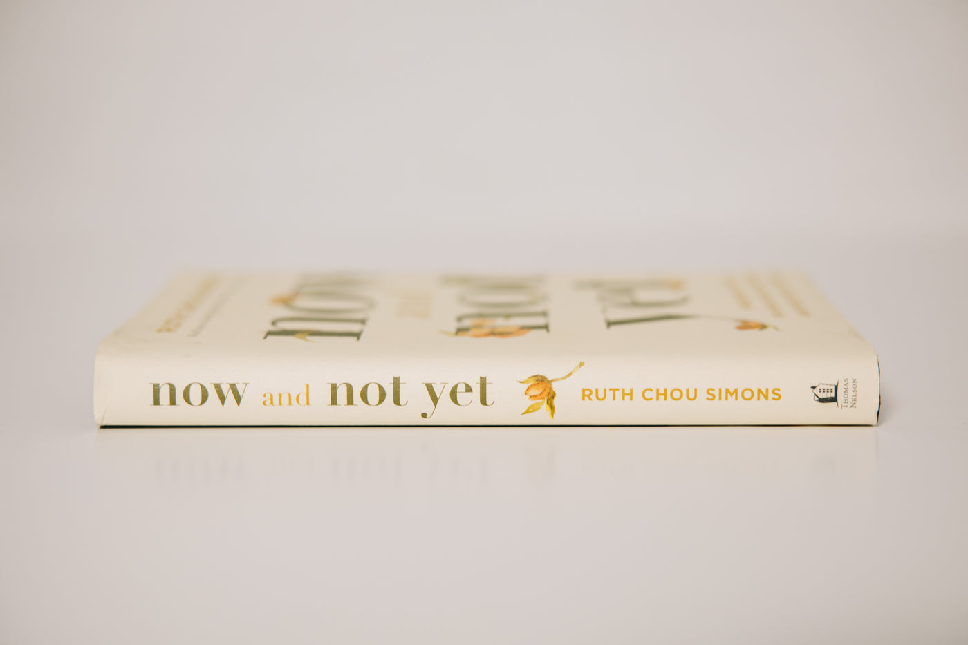 Now and Not Yet by Ruth Chou Simons